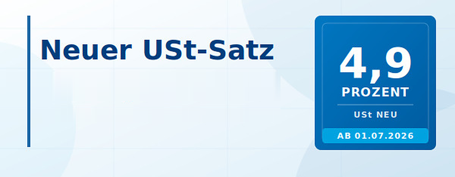 Neuer USt-Satz ab Juli_2026
